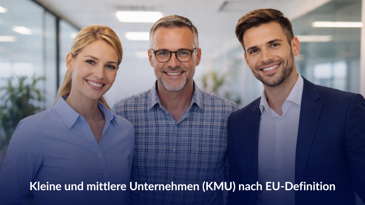 Kleine und mittlere Unternehmen (KMU) nach EU-Definition